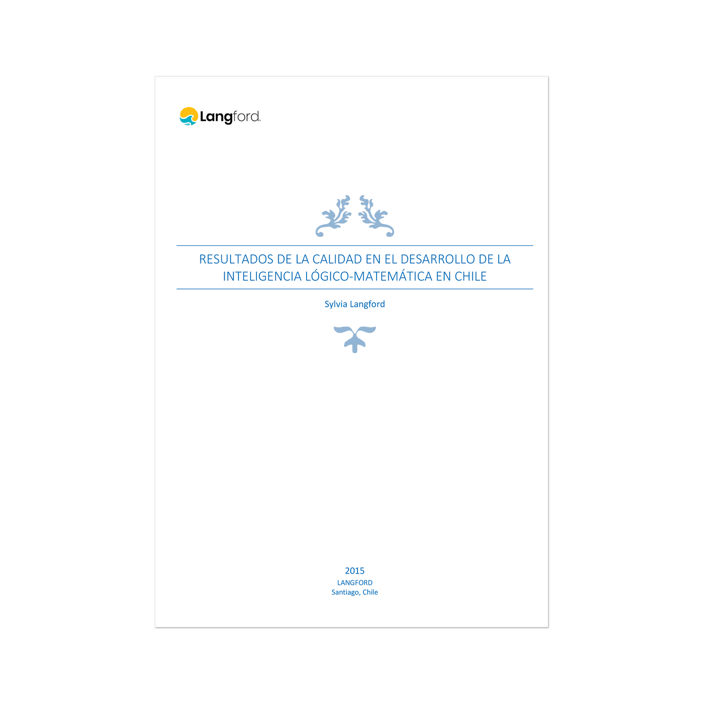 4- Resultados de la calidad en el desarrollo de la inteligencia lógico-matemática en Chile